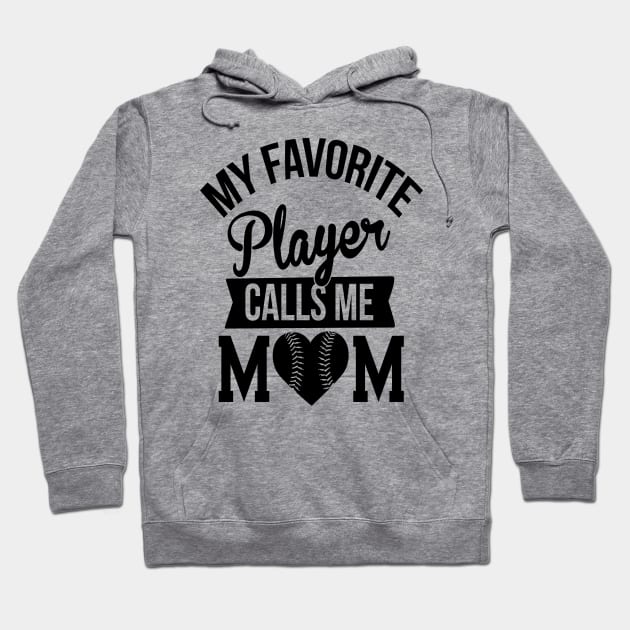 My Favorite Player Calls Me Mom Hoodie by tabata